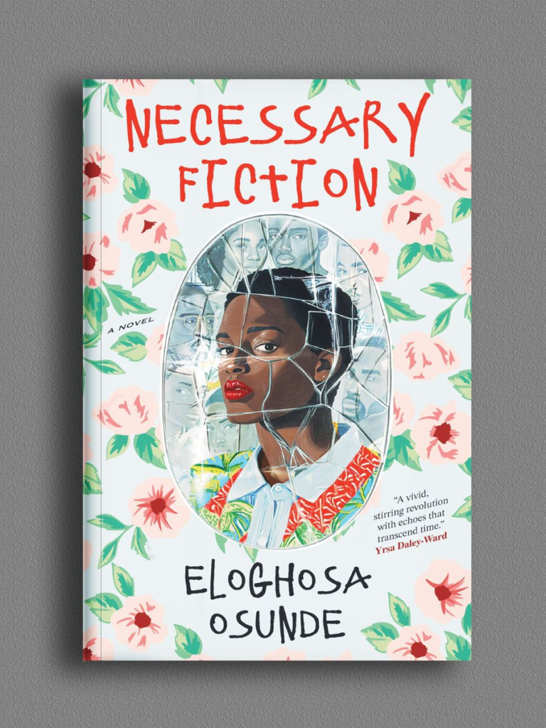 Necessary Friction By Eloghosa Osunde