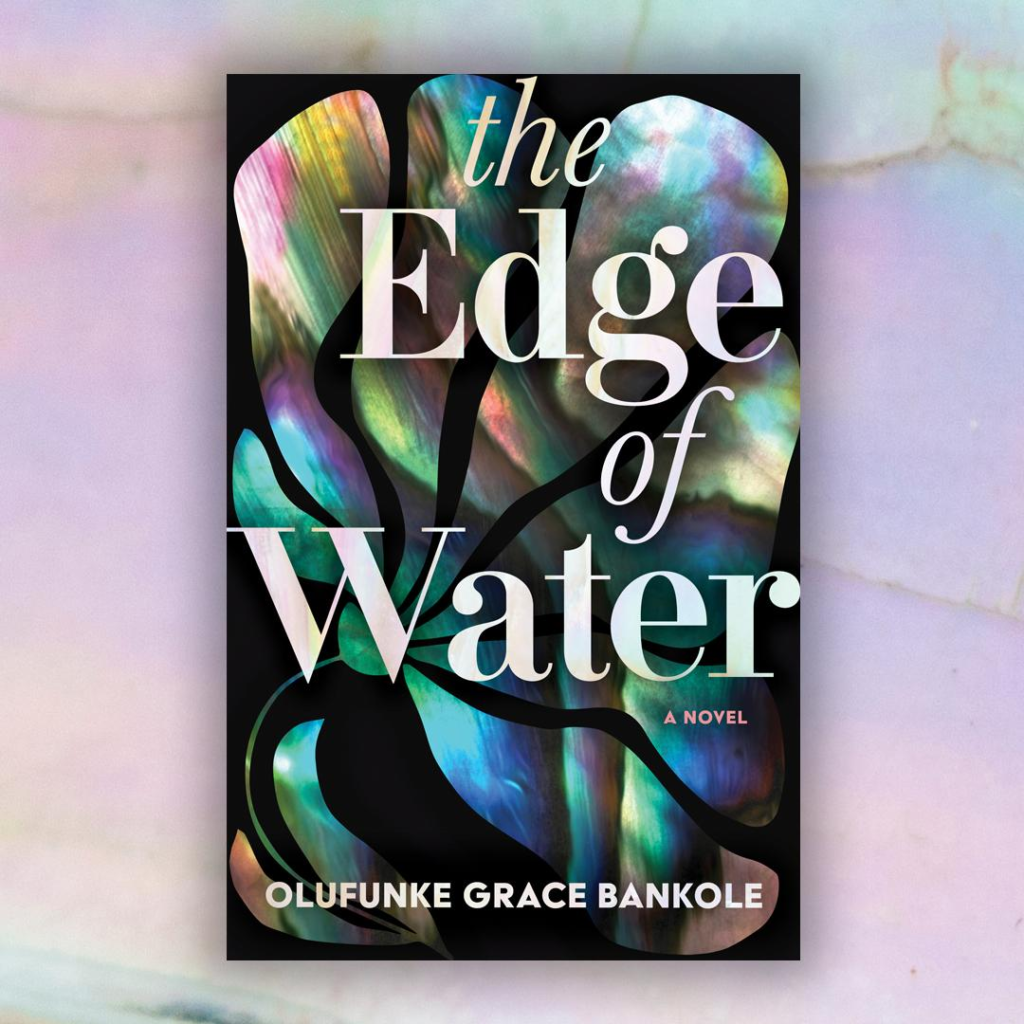 The Edge of Water By Olufunke Grace Bankole