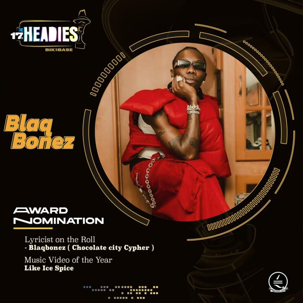 Blaq Bonez Headies Nomination